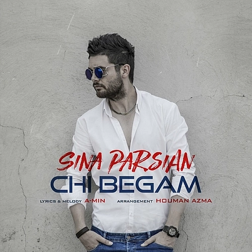 Cover artwork for Chi Begam by Sina Parsian